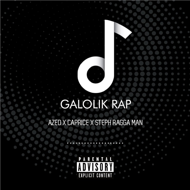 Galolik Rap (feat. Azed & Steph Raggaman) - Single