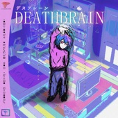 Deathbrain - Watching From My Window