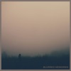 Blurred Memories - Single