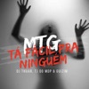 Mtg Ta Fácil pra Ninguém - Single