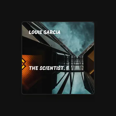 Listen to Louis Garcia, watch music videos, read bio, see tour dates & more!