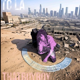 To LA ThatBoyRoy