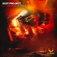 B3 (Believe in You) [Extended Mix] — Scot Project