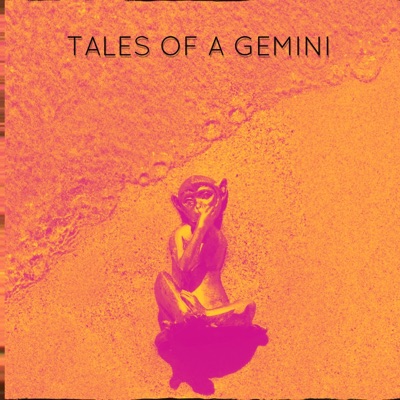 TALES of a GEMINI (feat. Mike Martinez, Johnny Mansun & Drew Chinigo) - Single