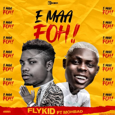 E MAA FOH (feat. Mohbad) - Single