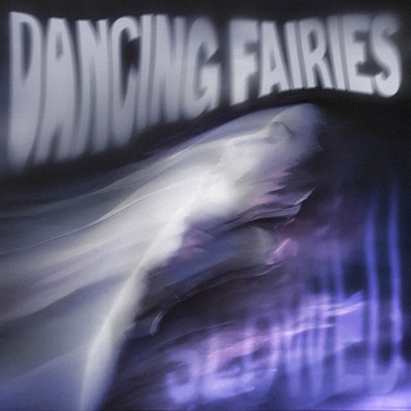 DANCING FAIRIES (Slowed) - EP
