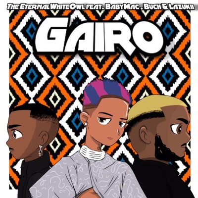 Gairo (feat. Babymac, Buch & Lazukii) - Single