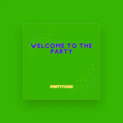 Listen to Party Town, watch music videos, read bio, see tour dates & more!