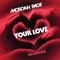 Your Love (feat. The Outfield) - Morgan Page lyrics