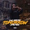 Tomorrow - SMC DeeJay lyrics
