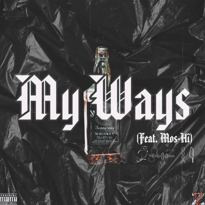 My Ways (feat. Mos-Hî) - Single