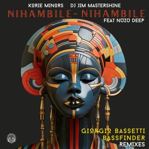 Nihambile - Nihambile (feat. Nuzu Deep) [Bassfinder Remix]