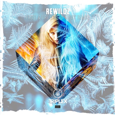 Frost & Fire (TWSTD Frost Remix) - Single