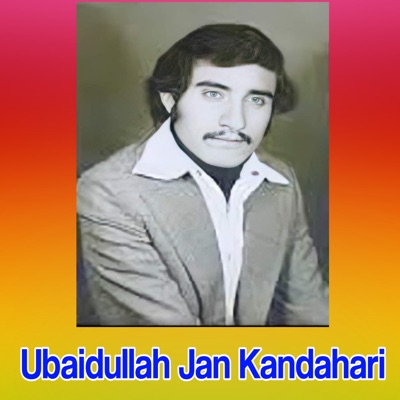 Ubaidullah Jan Kandahari - Hamesh De We Daghasi