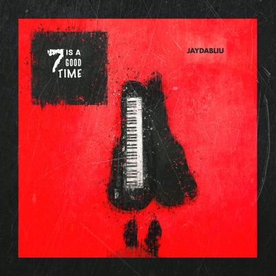 7 Is a Good Time - Single