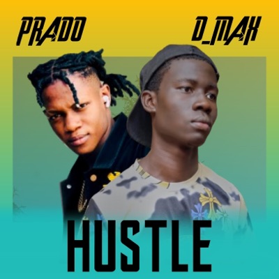 Hustle (feat. Prado) - Single