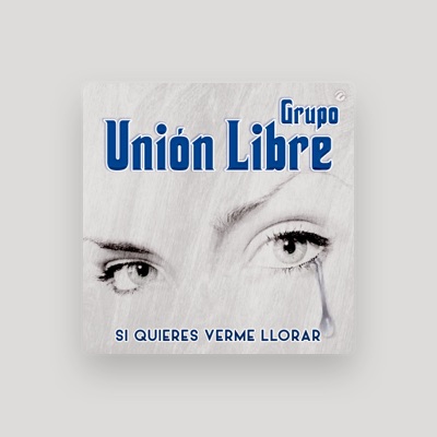 Listen to Grupo Unión Libre, watch music videos, read bio, see tour dates & more!