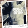 Only way is up (feat. SpeedyBeats) - Single