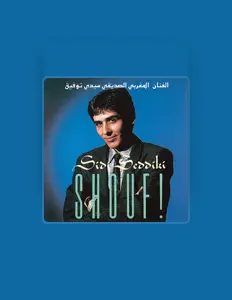 Ακούστε περιεχόμενο από Sidi Seddiki, παρακολουθήστε μουσικά βίντεο, διαβάστε το βιογραφικό, δείτε ημερομηνίες περιοδείας, και πολλά ακόμη!