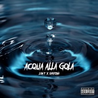 Acqua alla gola - Single - Low P. & Sakatena
