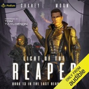 Light of the Reaper: The Last Reaper, Book 13 (Unabridged) - JN Chaney & Scott Moon