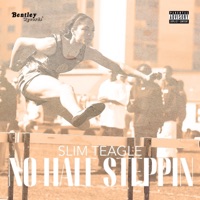 No Half Steppin - Single - Slim Teagle