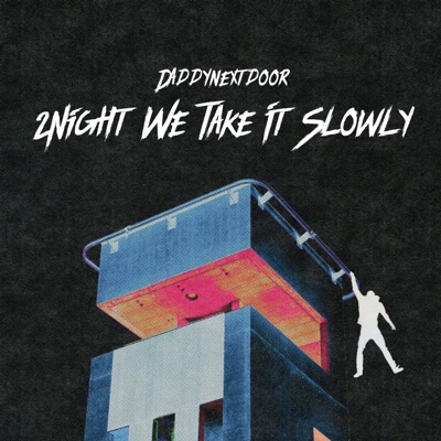 2night We Take It Slowly (feat. $heenGanG KUBZY) - Single