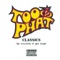 Tell Shorty (feat. Ruffedge & V.E.) - Too Phat lyrics