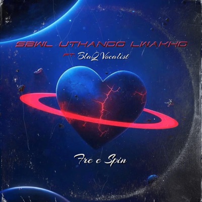 SBWL U'thando Lwakho (feat. BlaQ Vocalist) - Single