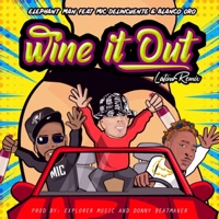 latina wine it up (feat. Elephant Man & Blanco Oro) - Single - Mic Delincuente