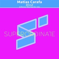 Blind (Remix Edition) - Single - Matias Carafa