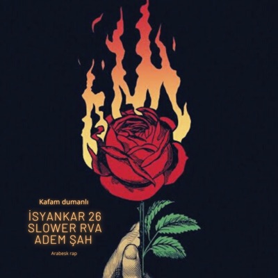 İsyankar 26 - SLOwER Rva - Adem şah - Kafam dumanlı