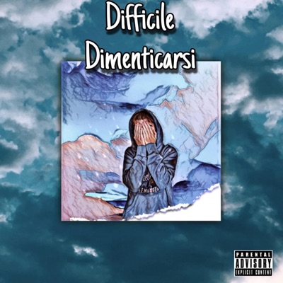 Difficile Dimenticarsi - Single