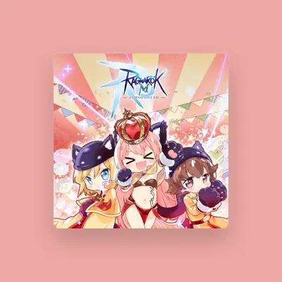 Listen to Ragnarok M: Eternal Love, watch music videos, read bio, see tour dates & more!