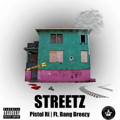 Streetz (feat. Bang Breezy) - Single