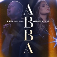 Abba - EP - Gabriela de Sá & Frei Gilson