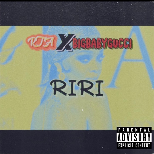 Riri (feat. BIGBABYGUCCI)