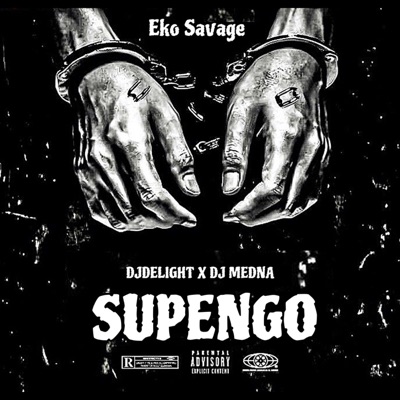 SUPENGO (feat. Eko Savage & Dj Medna) - Single