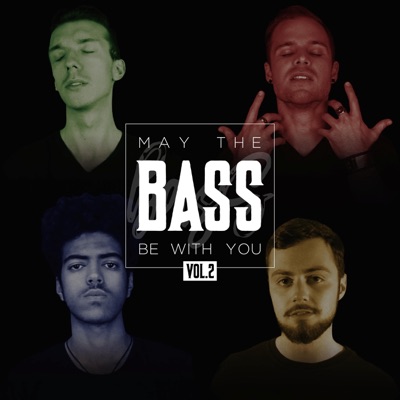 May the Bass Be With You, Vol. 2 - EP