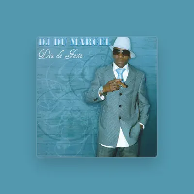 Listen to DJ Du Marcel, watch music videos, read bio, see tour dates & more!