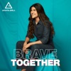 Brave Together - Single