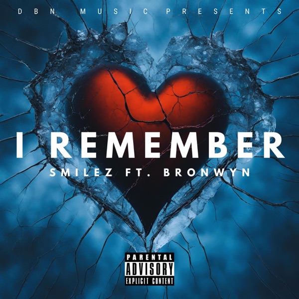 I Remember (feat. Bronwyn) - Single