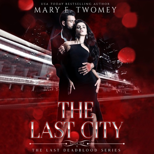 The Last City: The Last Deadblood, Book 6 (Unabridged) cover