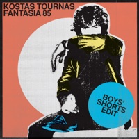 Fantasia 85 (Boys' Shorts Remix Edit) - Single - Kostas Tournas