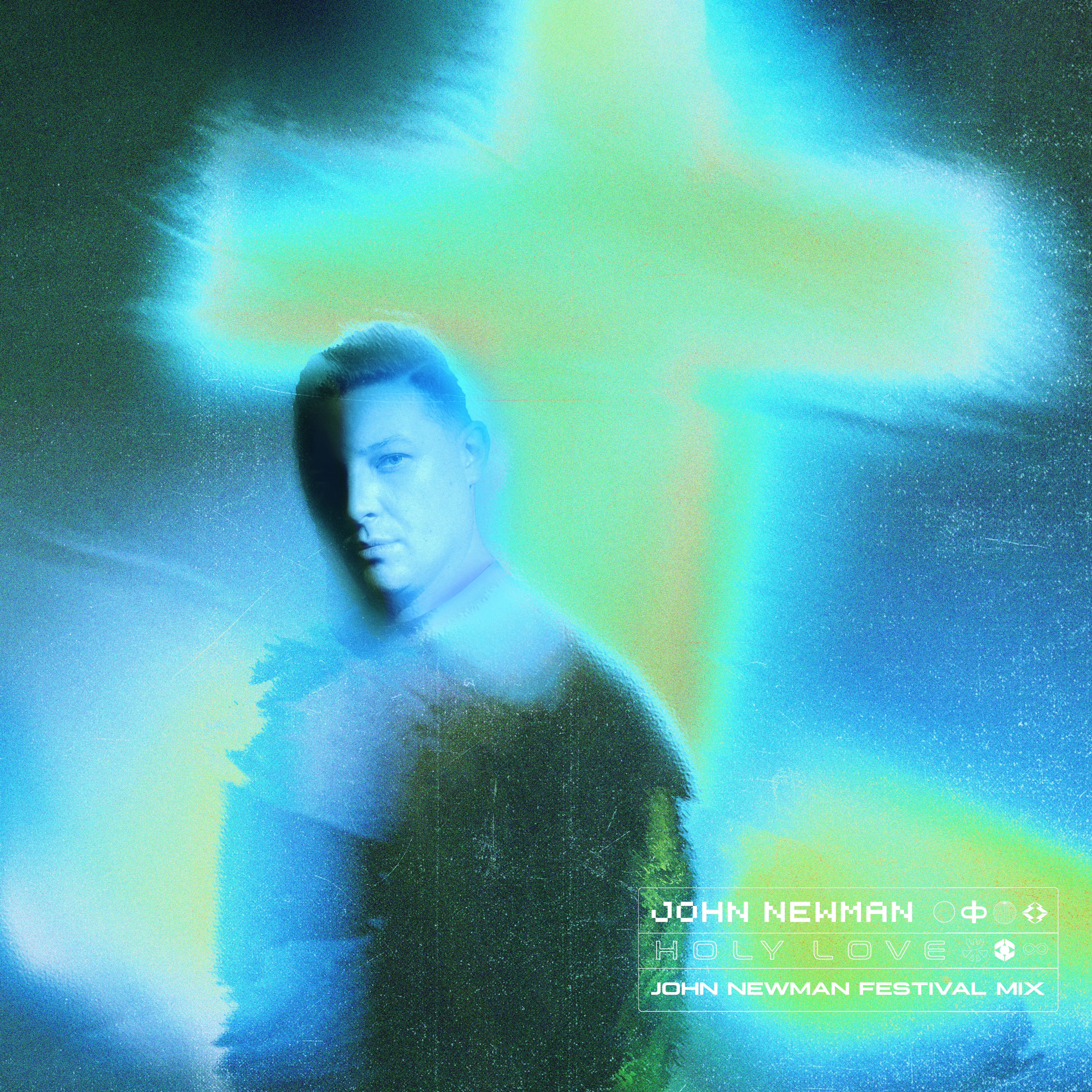 Holy Love (John Newman Festival Mix) - Single