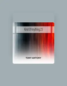 Listen to Tony Antony, watch music videos, read bio, see tour dates & more!
