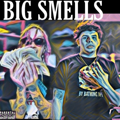 Big Smells (feat. Honey Berry Jesus)