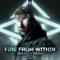 Fire from Within - Single - Bright Visions