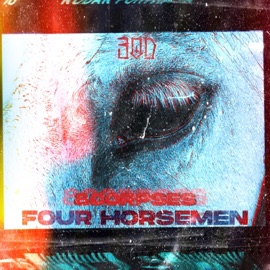 Four Horsemen 3od & 8corpses