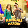 Aangali Marodi (feat. Dev Chauhan & Aarju Dhillon) - Single